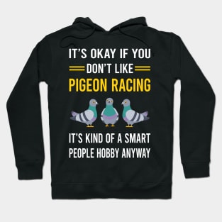 Smart People Hobby Pigeon Racing Race Hoodie